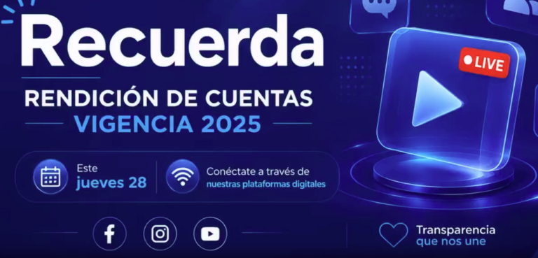 La gerente Sulay Córdoba Rangel te invita a conectarte a nuestra Rendición de Cuentas – Vigencia 2025 💙🏥
